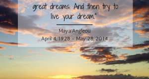 Maya Angelou - Dreams Quote